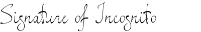 Signature of Incognito Complete Family